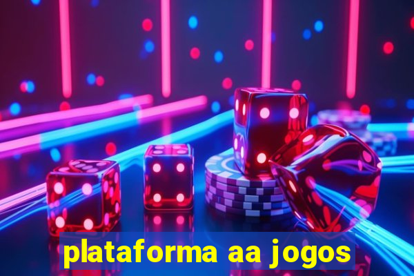 plataforma aa jogos